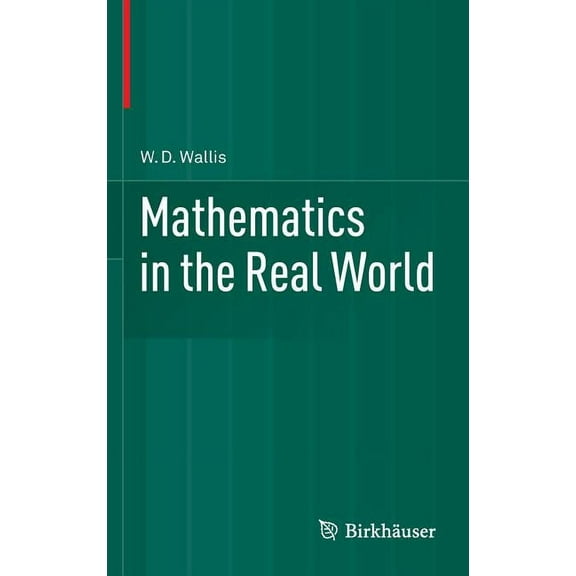 Mathematics in the Real World, (Hardcover)