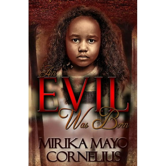 An Evil Was Born (Paperback)
