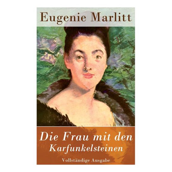 Die Frau mit den Karfunkelsteinen, (Paperback)