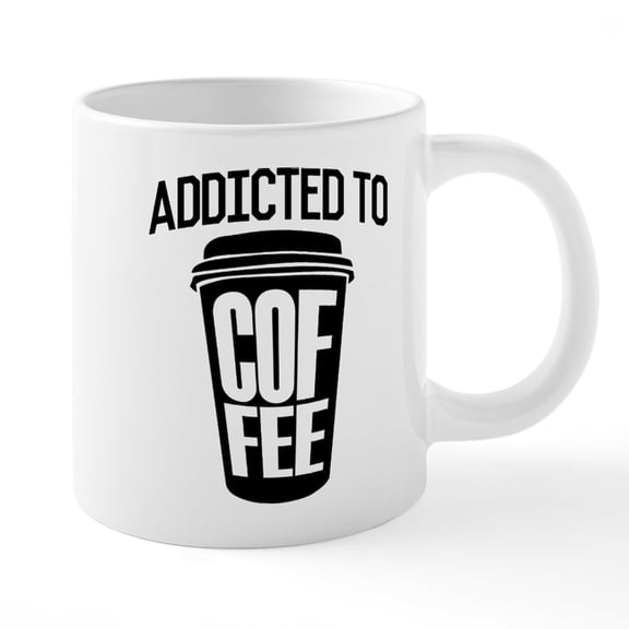 CafePress - Addicted To Coffee - 20 Oz White Ceramic Mega Mug