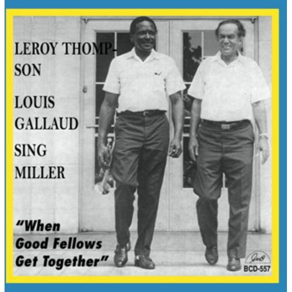 Sing Miller - When Good Fellows Get Together - Jazz - CD