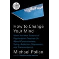 thumbnail image 1 of Comment Changer d'Esprit : Ce Que la Nouvelle Science des Psychédéliques Nous Apprend sur la Conscience, la Mort, l'Addiction, la Dépression et la Transcendance (Random House Grande Impression), 1 of 7