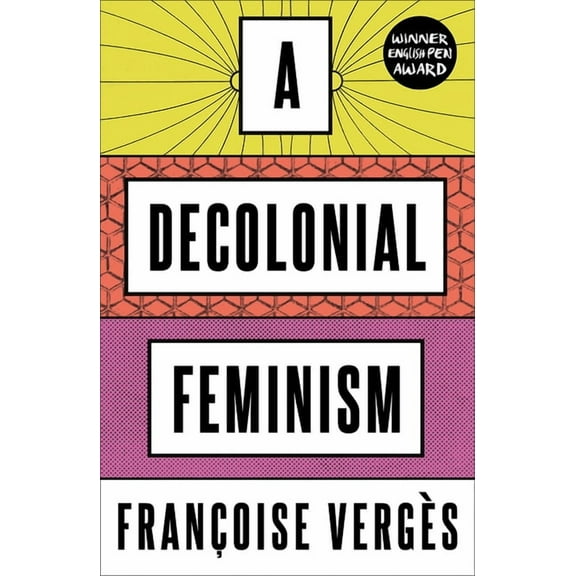 A Decolonial Feminism, (Paperback)