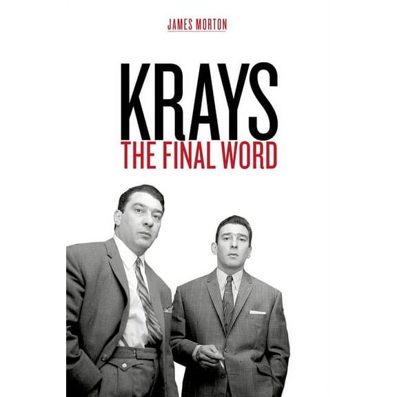The Krays: The Final Word (Hardcover)