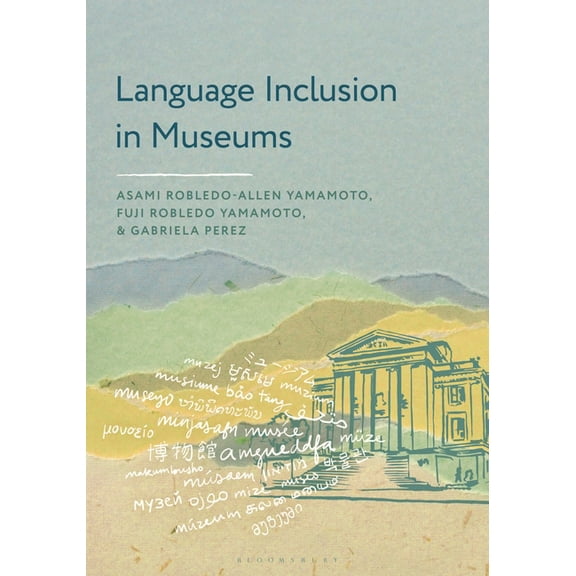 American Alliance of Museums Language Inclusion in Museums, (Paperback)