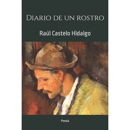 Diario de un rostro (Paperback)