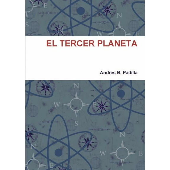 El Tercer Planeta, (Paperback)