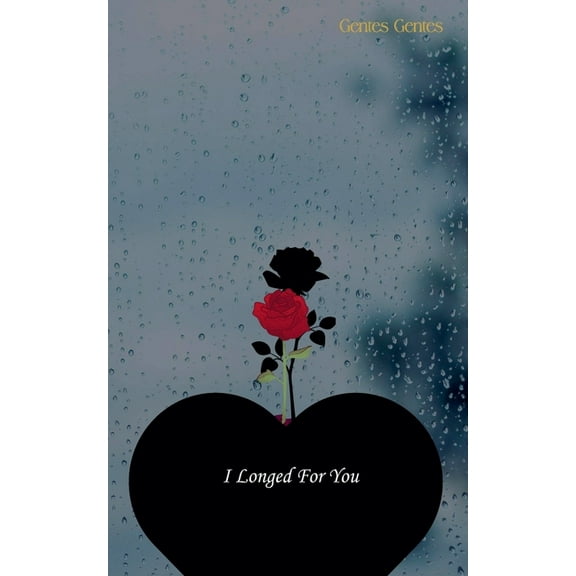 I Longed For You, (Paperback)