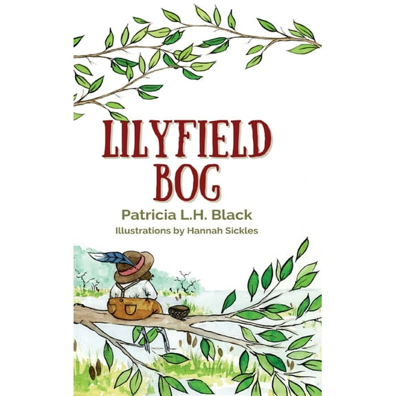 Lilyfield Bog, (Hardcover)