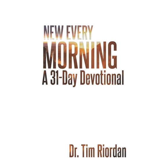 New Every Morning: A 31-Day Devotional on the Mercy of God, (Paperback)