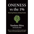 thumbnail image 2 of Oneness vs. the 1%: Shattering Illusions, Seeding Freedom, 2 of 2