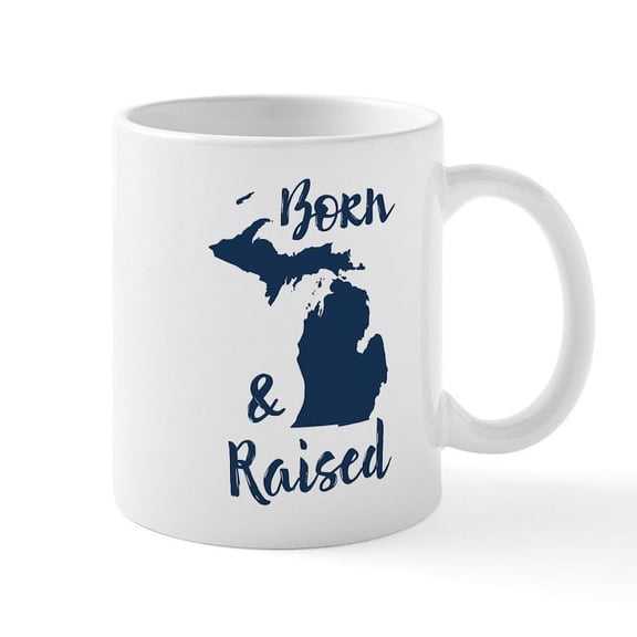 CafePress - Michigan Born & Raised Mug - 11 oz Ceramic Mug - Novelty Coffee Tea Cup
