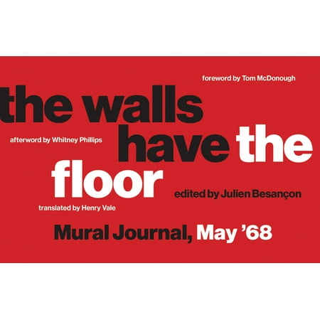 ISBN 9780262038027 product image for Mit Press: The Walls Have the Floor : Mural Journal, May '68 (Paperback) | upcitemdb.com