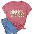 thumbnail image 5 of Trendfront Womens Choose Kindness T Shirts Crewneck Graphic Casual Short Sleeve Loose Fit Tops Trendy Fashion Tee Pullover Daily Outfits, 5 of 5