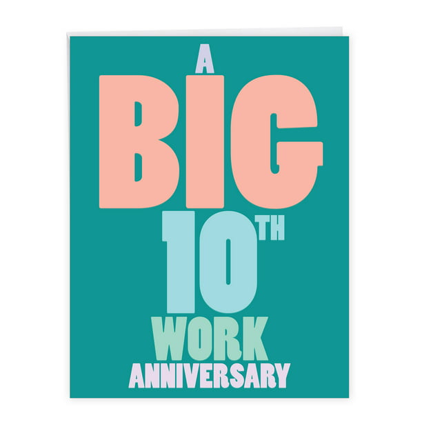 1 Large Funny 10th Work Anniversary Anniversary Greeting Card ( x 11  Inch) - Years At Work Milestones 10 J9138MAG-WA 