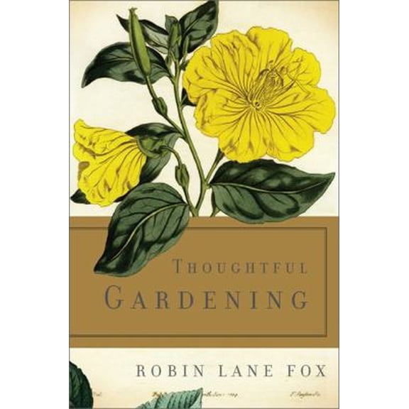 Pre-Owned Thoughtful Gardening (Paperback) 0465061869 9780465061860