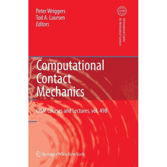 CISM International Centre for Mechanical Computational Contact Mechanics, Book 498, (Hardcover)