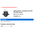 thumbnail image 2 of Ignition Switch - Compatible with 2007 - 2016 GMC Acadia 2008 2009 2010 2011 2012 2013 2014 2015, 2 of 2