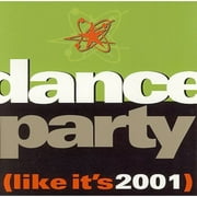 Dance Party (Like It's 2001)