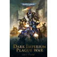 thumbnail image 1 of Games Workshop - Warhammer Black Library - Warhammer 40K - Dark Imperium Plague War (PB), 1 of 1
