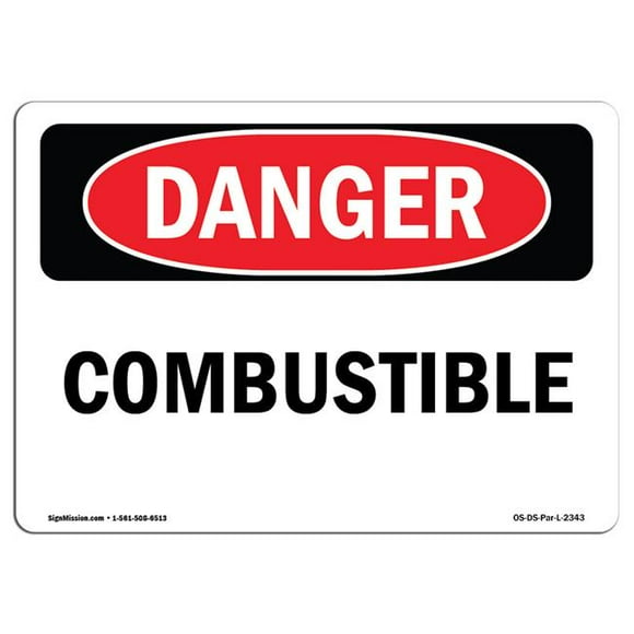 SignMission OS-DS-P-1014-L-2343 OSHA Danger Sign - Combustible