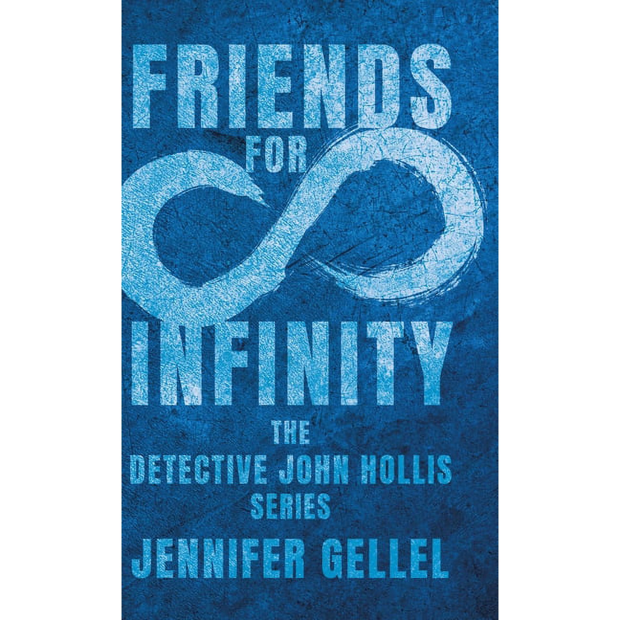 Friends for Infinity (Hardcover)
