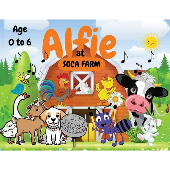 Alfie at Soca Farm, (Paperback)