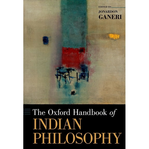Oxford Handbooks Oxford Handbook of Indian Philosophy, (Hardcover)