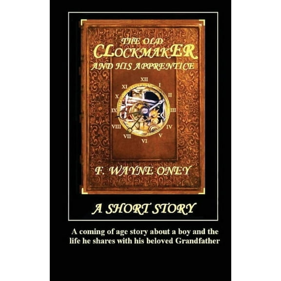 The Old Clockmaker and His Apprentice (Paperback)
