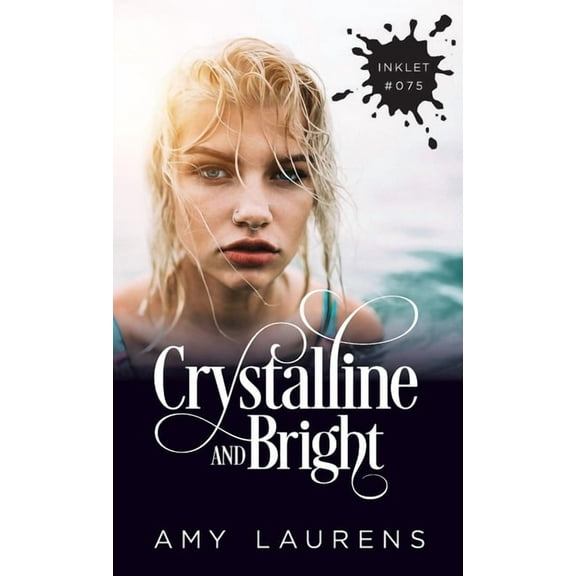 Inklet Crystalline And Bright, Book 75, (Paperback)