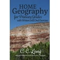 thumbnail image 1 of Pre-Owned Home Geography for Primary Grades with Written and Oral Exercises (Paperback) 1944435034 9781944435035, 1 of 1
