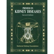Primer on Kidney Diseases, Second Edition [Paperback - Used]