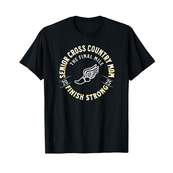 Senior Cross Country Mom 2025 The Final Mile T-Shirt