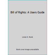 Bill of Rights: A Users Guide [Paperback - Used]