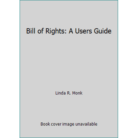 Bill of Rights: A Users Guide [Paperback - Used]