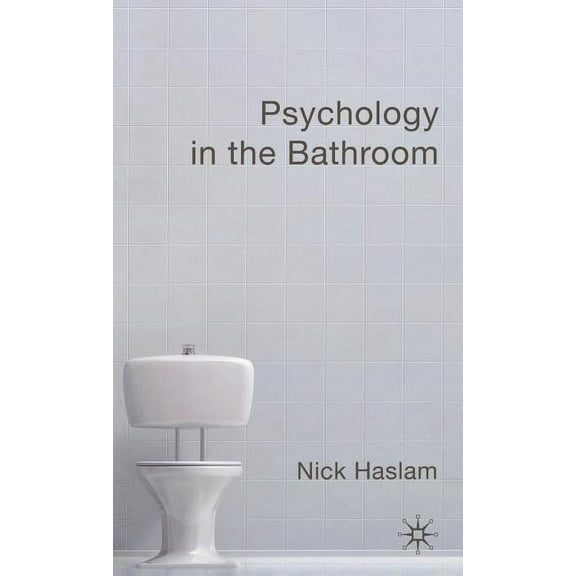 Psychology in the Bathroom, (Hardcover)