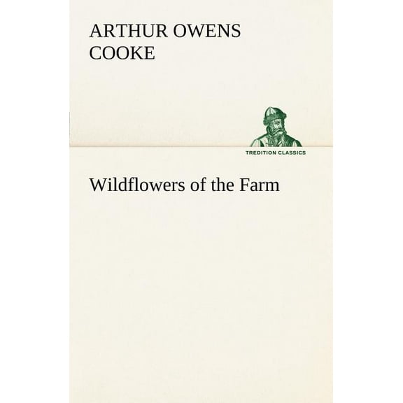 Wildflowers of the Farm