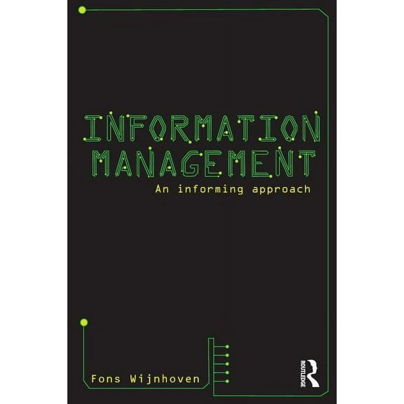 Information Management: An Informing Approach, (Paperback)