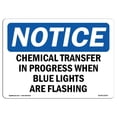 thumbnail image 1 of SignMission OS-NS-A-1218-L-10576 12 x 18 Po Panneau de Signalisation OSHA - Transfert Chimique en Cours Lorsque Bleu, 1 of 1