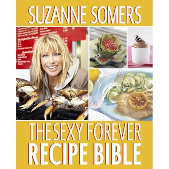 Pre-Owned The Sexy Forever Recipe Bible (Paperback) 0307956709 9780307956705