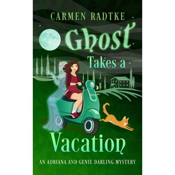 Ghost Takes A Vacation: A cozy Genie and Adriana Darling ghost mystery, (Paperback)