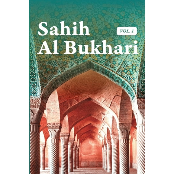 Sahih Al Bukhari Volume 1 of 9, (Paperback)
