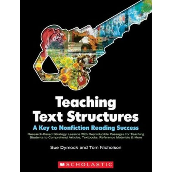 Pre-Owned Teaching Text Structures: A Key to Nonfiction Reading Success: Research-based Strategy Lessons With Reproducible Passages for Teaching Students to ... Textbooks, Reference Paperback