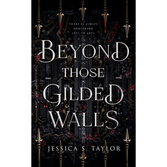 Beyond Those Gilded Walls, (Paperback)