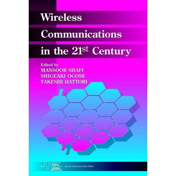 IEEE Digital & Mobile Communication Wireless Communications in the 21st Century, Book 4, (Hardcover)