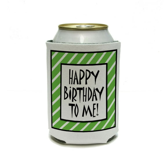 Happy Birthday To Me Stripes Green - Funny Can Cooler Drink Insulator Beverage Insulated Holder