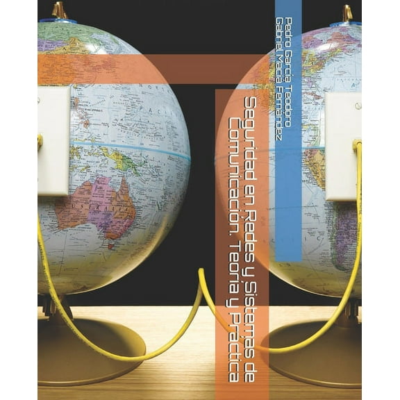 Seguridad en Redes y Sistemas de Comunicación. Teoría y Práctica (Paperback)
