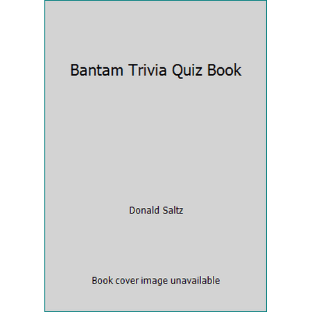 Bantam Trivia Quiz Book [Paperback - Used]