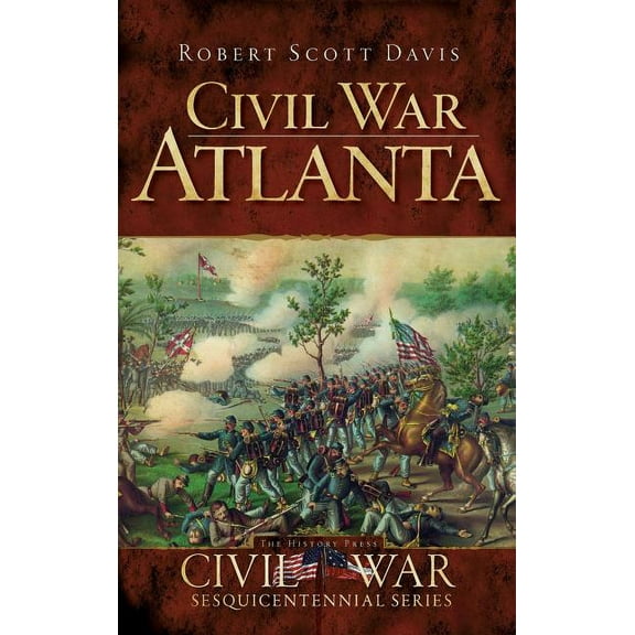 Civil War Atlanta (Hardcover)