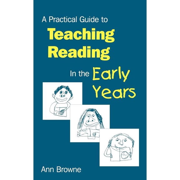 A Practical Guide to Teaching Reading in the Early Years, (Hardcover)